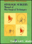Otologic surgery vignette