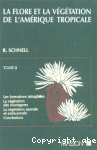 La flore et la vegetation de L, Amerique tropicale Tom. 2 : vignette