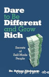 Dare to be different and grow rich secrets of self-made people vignette
