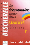 La grammaire pour tous Exercices avec Corriges 5e vignette