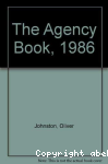 The Agency Book 1986/ edited Oliver Johnston vignette