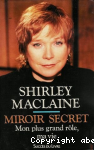 Miroir secret: Mon plus grand role, ma vie vignette